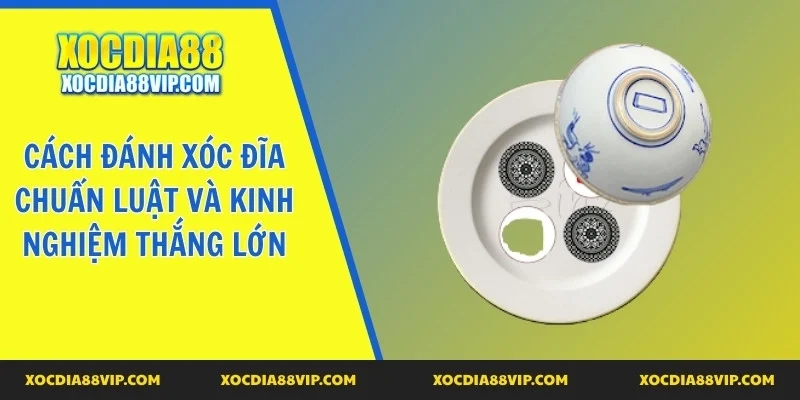 cach danh xoc dia bia